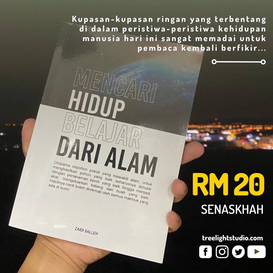 infotreelight's tweet photo. Mencari Hidup Belajar Dari Alam karya Zaidi Salleh. Terbitan TLS.
Dapatkan segera.
#TreeLight #TreeLightStudio #TreeLightAsia https://t.co/jKG4z9u5ck