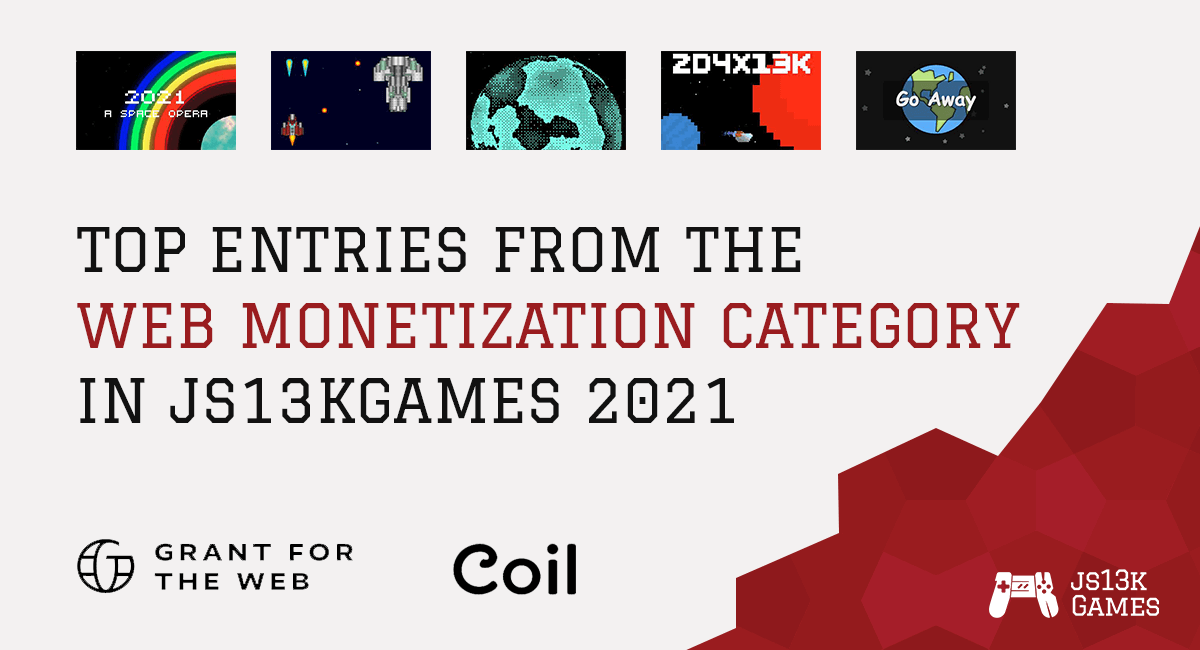 js13kGames's tweet photo. Third year of #WebMonetization category in #js13k, with the support from @GrantForTheWeb and @Coil! Let's look at the top entries in 2021:

https://t.co/Bo2a9nDeOU

#gamedev #gamedevjs #GrantForTheWeb #GFTW #HTML5 #JavaScript #indiegames #indiedev https://t.co/57HD15BloP
