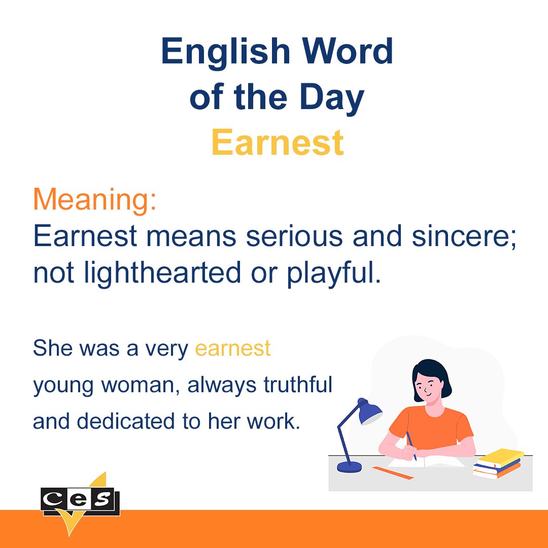CESDublin's tweet photo. Another #English word of the day!

Earnest is used as an adjective to describe someone’s qualities.

Are you earnest? Do you know someone who is earnest? 🤔

#WordOfTheDay #ESL #CESDublin #LearnEnglish https://t.co/JKbgRKL3FG