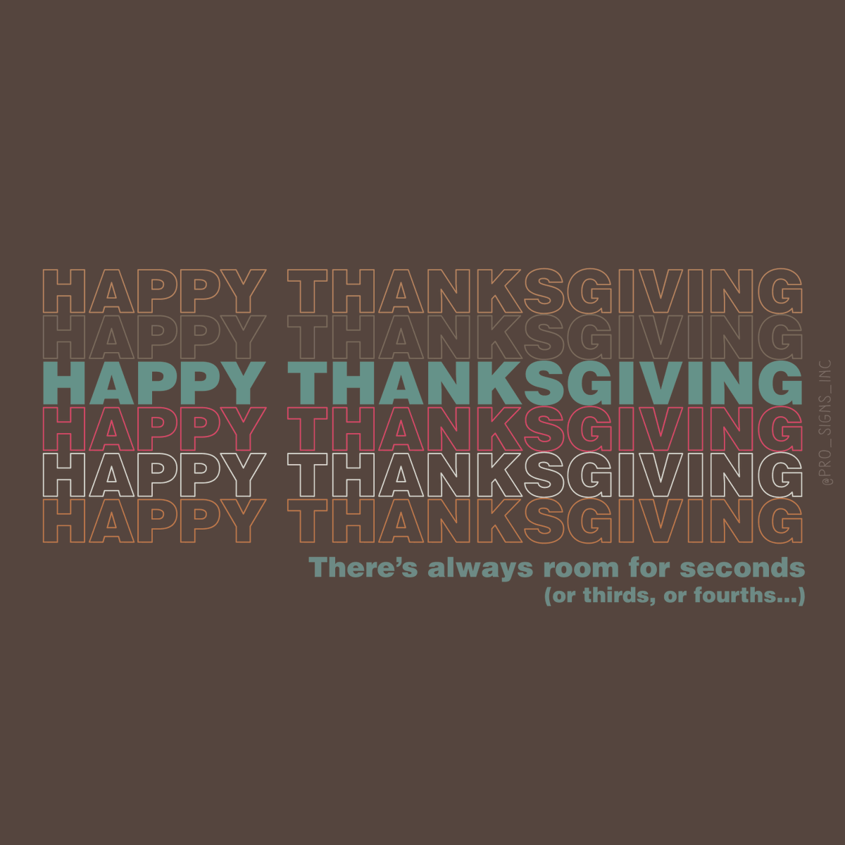 Pro_Signs_Inc's tweet photo. #HappyThanksgiving from all of us at Pro Signs! https://t.co/r5qmFOI9yL