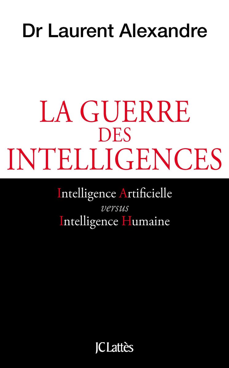 📖À lire pour aller plus loin sur le sujet de l’#IntelligenceArtificielle VS #intelligencehumaine Recommandé par @ArnaultChatel Écrit par @dr_l_alexandre évidemment ! #MBADMB