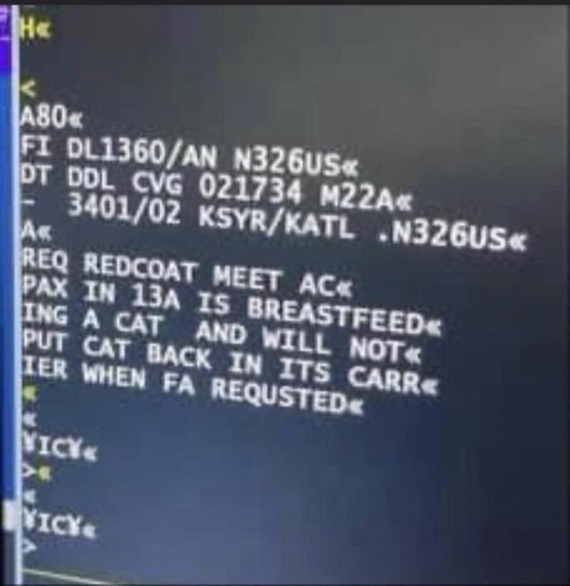 I saw this on Reddit today. It’s an a ACARS in-flight message from the cockpit to the ground.

Also, civilization had a good run.