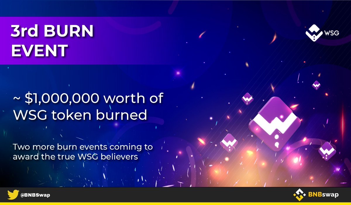 📢 @WSGToken has burned 10,000,000,000,000 $WSG 🔥🔥🔥 ~ Equivalent to $1,000,000 💸💸 Tx: bscscan.com/tx/0xb4a309347… More details 👇 medium.com/@WSGToken/wsg-… #BSC #WSGARMY #PlayToEarn #GameFi #WSG #P2E #play2earn