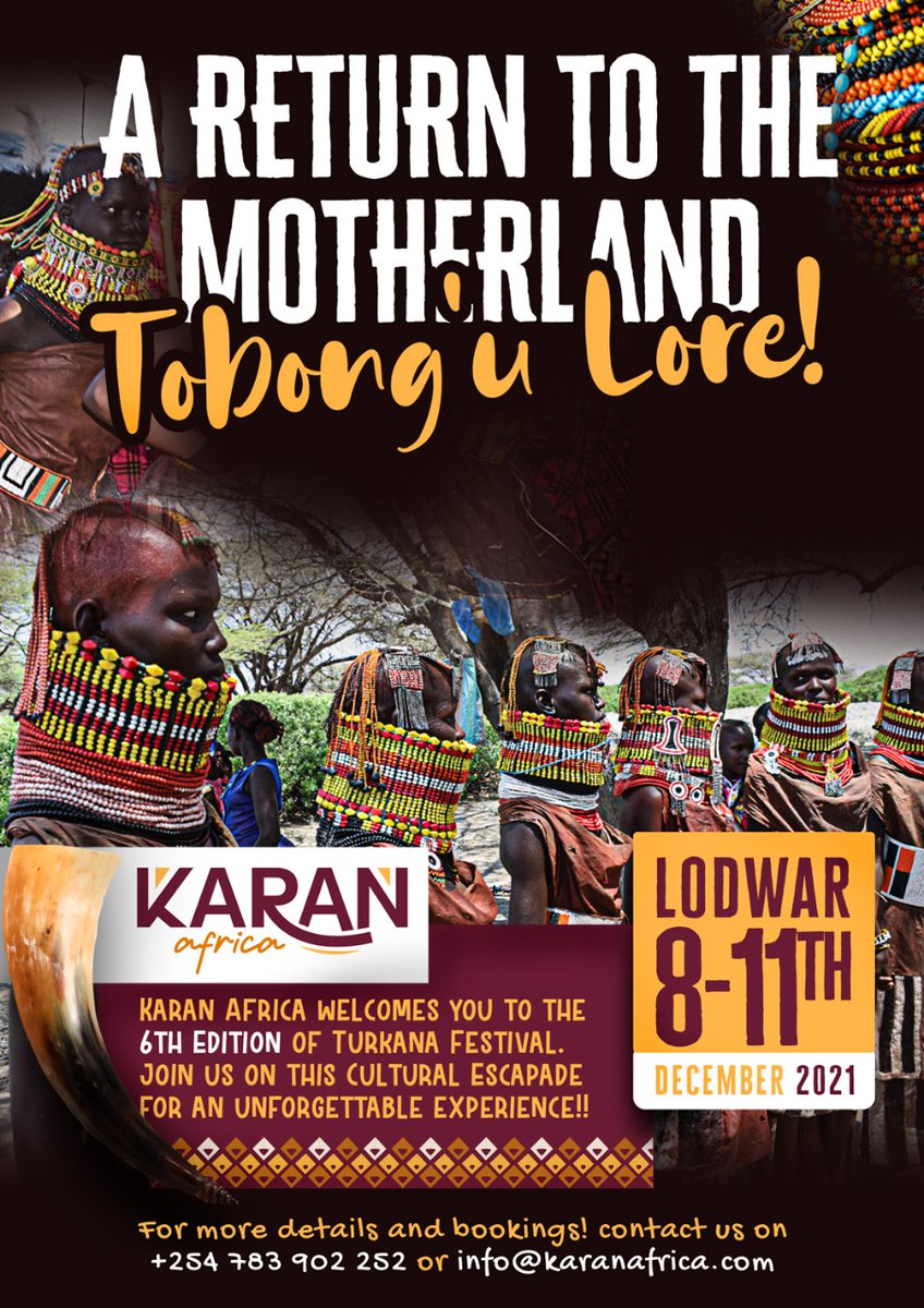 KaranAfrica's tweet photo. Karan Africa thrives in making cultural exchanges! We are super excited to be part of the 6th edition of #TobonguLore2021, the Turkana Cultural Festival. Join us for this memorable experience at the Ekales Cultural Centre, Lodwar @Turkanaland
 #TwendeTurkana 8th-11th December. https://t.co/NiZMIzbGP1