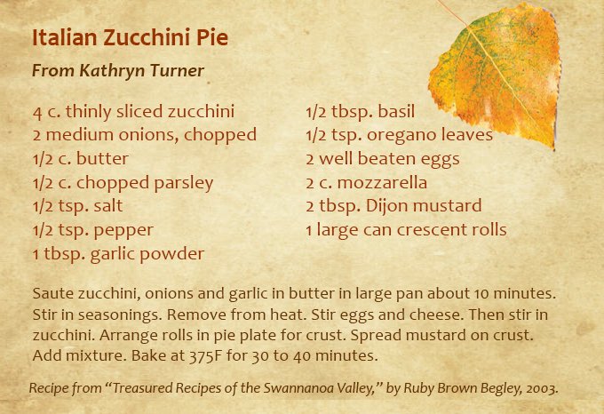 SV_Museum's tweet photo. For Thanksgiving, try this Italian Zucchini Pie from Swannanoa Valley resident Kathryn Turner! Reading about this savory dish got our mouths watering! If you try this one out, tell us how it went by emailing us at svmvolunteer@gmail.com! 

#wnc #thanksgivingrecipe #svmuseum https://t.co/nrvZNG7D3w