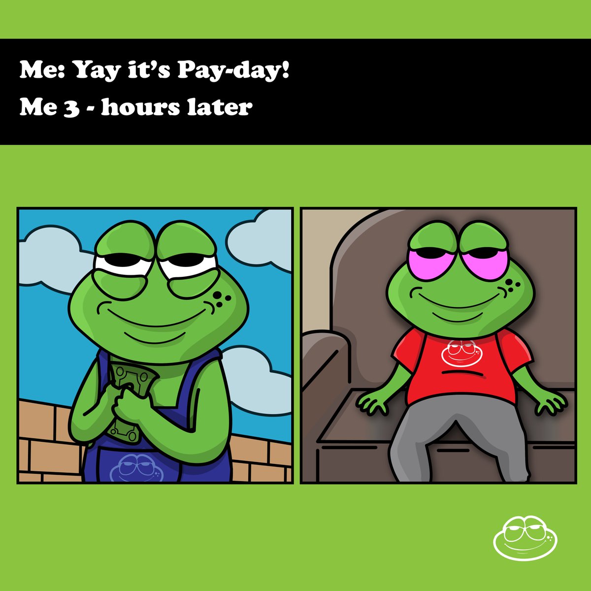 Highimfred's tweet photo. Who else can relate? 🐸👏
#adobe #abobeillustrator #payday #meme #digitalart #Loaded #Letsgetloaded https://t.co/gN56KJbjyq