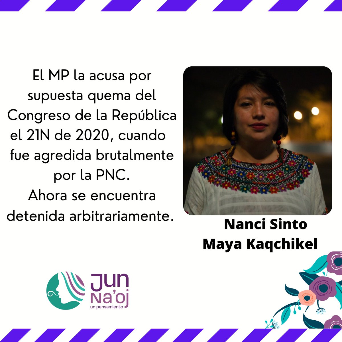 RedJunNaoj's tweet image. #Guatemala| Nanci Sinto, mujer maya Kaqchikel, es acusada por la posible delito de Depredación de Bienes Culturales, por supuesta quema del congreso el pasado 21N de 2020, cuando fue agredida brutalmente por la Policía Nacional Civil. 

#LibertadParaNanci.