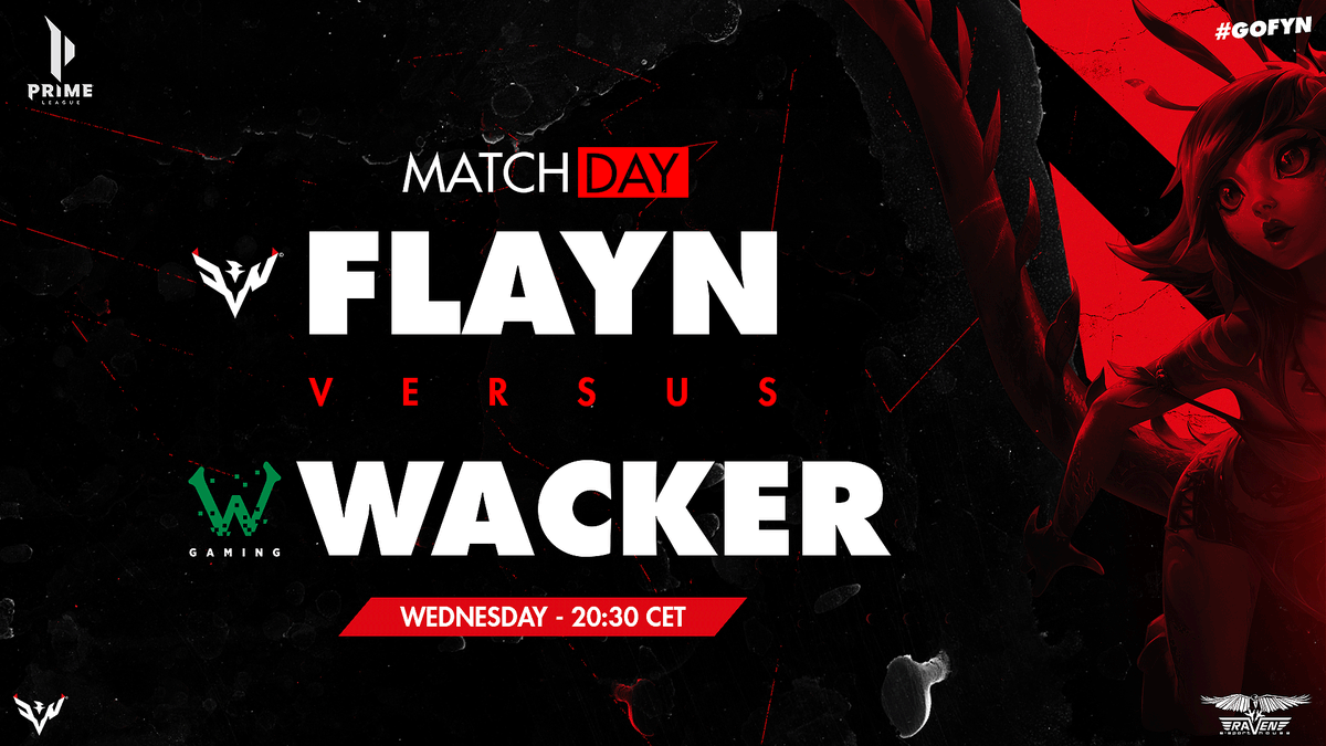 Flayn eSports (@fynesports) on Twitter photo Today starts our run for div. 1 of <a href="/PrimeLeague/">Die Techniker Prime League</a>
Up against <a href="/WackerGamingLoL/">Wacker Gaming LoL 🏳️🌈</a> for a *banger* BO3
⏰ 20:30 CET
🔴 twitch.tv/primeleague
#FYNWIN #RipTheScript #ForzaFYN Today starts our run for div. 1 of <a href="/PrimeLeague/">Die Techniker Prime League</a>
Up against <a href="/WackerGamingLoL/">Wacker Gaming LoL 🏳️🌈</a> for a *banger* BO3
⏰ 20:30 CET
🔴 twitch.tv/primeleague
#FYNWIN #RipTheScript #ForzaFYN