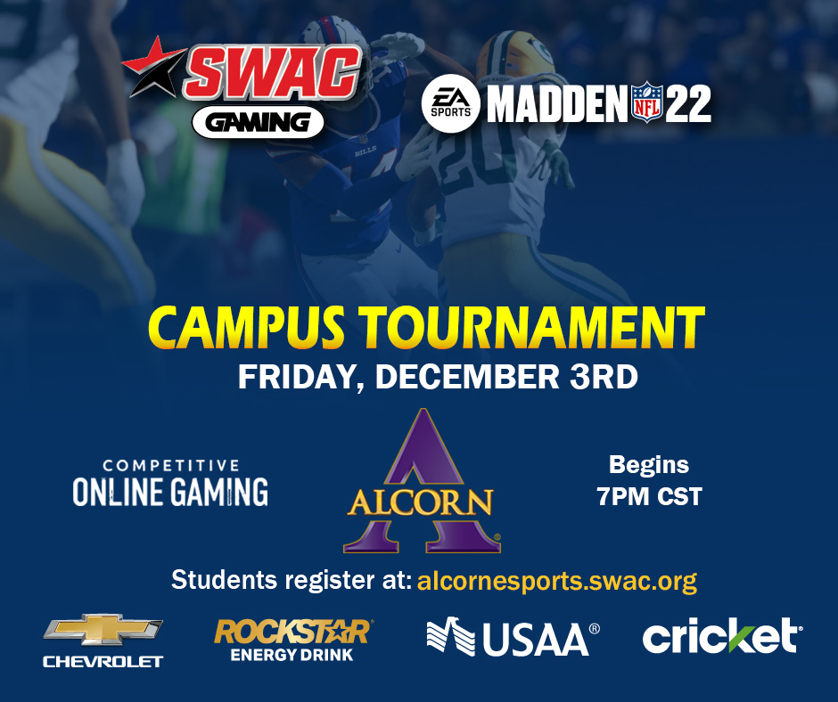 SWACEsports's tweet photo. Alcorn State University will be hosting a Madden 22 online tournament on Friday, December 3rd. Students can register at https://t.co/aeGm9ULHg9 beginning today! @AlcornStateU @BRAVESSPORTS 
@Cricketnation @USAA https://t.co/nHFV7F2JXi