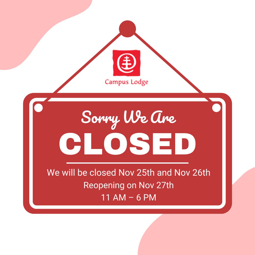 campuslodgecol's tweet image. Just a friendly reminder that the office will be closed tomorrow (November 25th) and Friday (November 26th) and will be open Saturday (November 27th) from 11am-6pm!