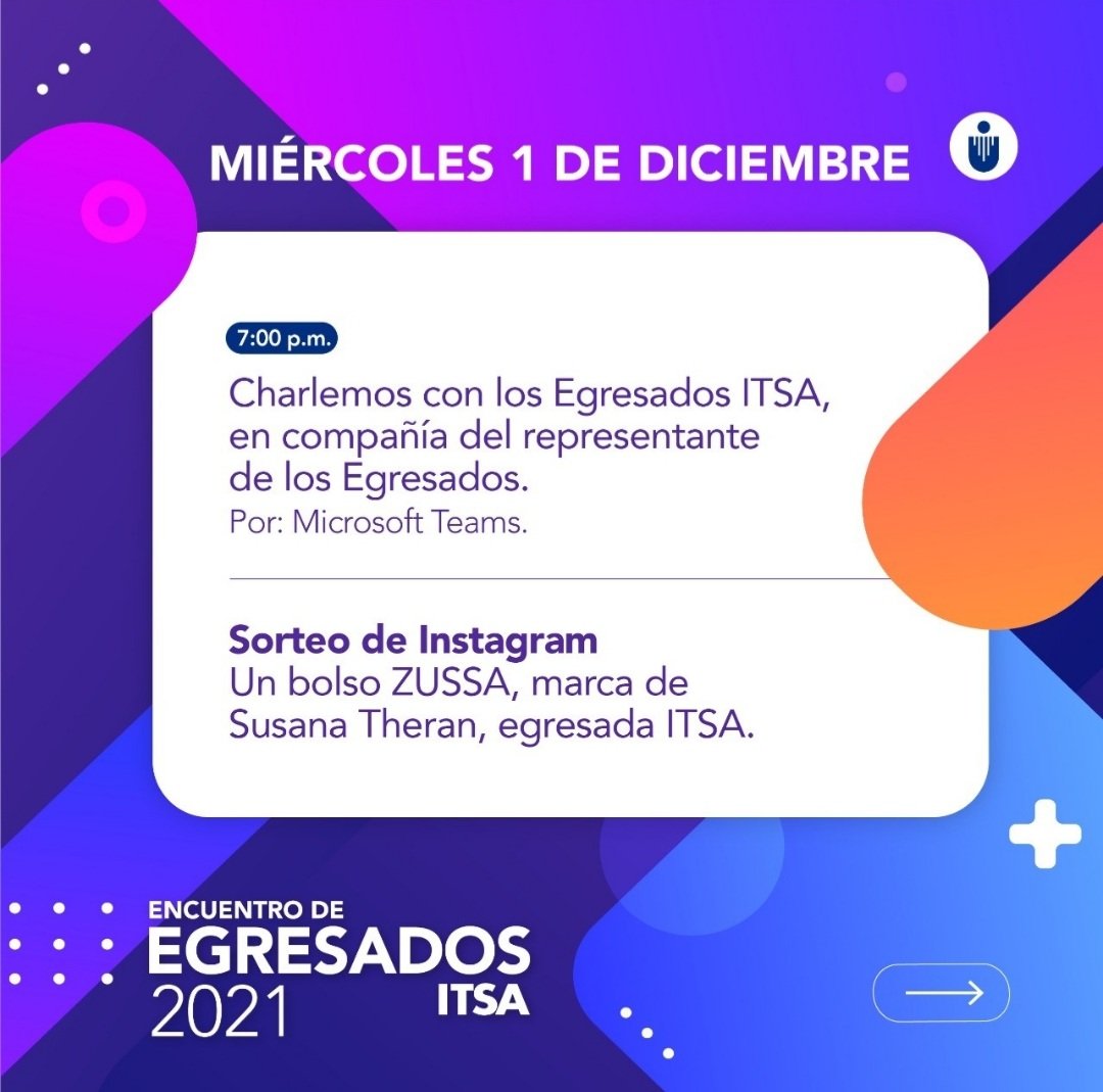 EgresadosIUB's tweet photo. #EgresadoITSA, vive experiencias, fortalece vínculos y participa de la actividad del #EncuentroDeEgresados, del 29 de noviembre al 3 de diciembre.

¡Disfruta de una jornada de concursos, Bingo, reconocimientos, feria laboral, conferencias, sesión interactiva y muchas sorpresas! https://t.co/DvCcTzdmRs