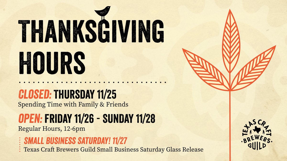 We are closed today….but look forward to seeing everyone’s smiling faces after the Thanksgiving Holiday.
Plan on heading out on Saturday to support the Small Business Saturday @txcraftbrewers fundraiser &amp; stroll through the the Maker’s Fair in the bier garden. 

Cheers