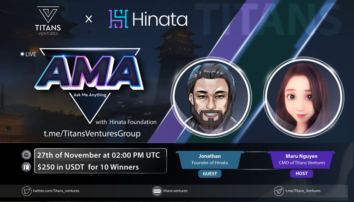📣 Titans Ventures is thrilled to host a new #AMA with <a href="/hinataio/">Hinata.io</a> 💫

🎁Airdrop: 250$ for 10 winners
🗣Guest: Jonathan - Founder of Hinata

🧭Time: 2PM UTC, Saturday November 27th, 2021
🏛Venue: t.me/TitansVentures…

Like, Retweet &amp; Raise your questions here👇