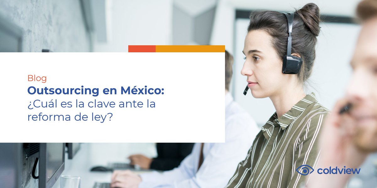 ColdviewLatam's tweet photo. ¿Quieres saber cuales son las claves para lograr con éxito la adecuación a la reforma del #outsourcing en #México? En esta nueva entrada de nuestro blog te lo contamos: https://t.co/pRJB7bh70l  #Powerforyourinformation https://t.co/XSojd1tY4s