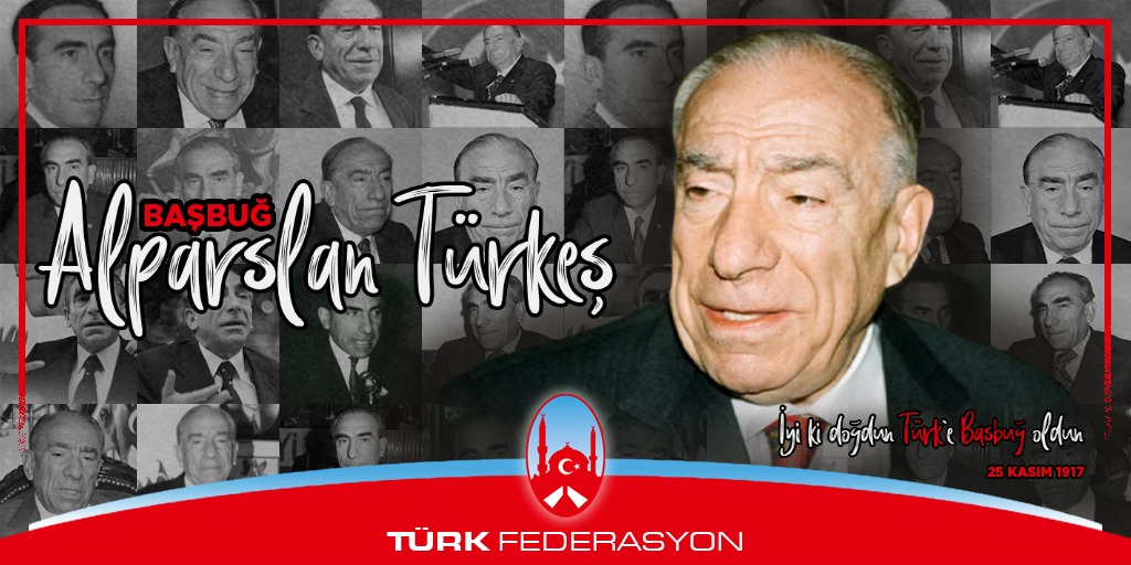 İyi ki doğdun, Türk'e Başbuğ oldun #25Kasım1917