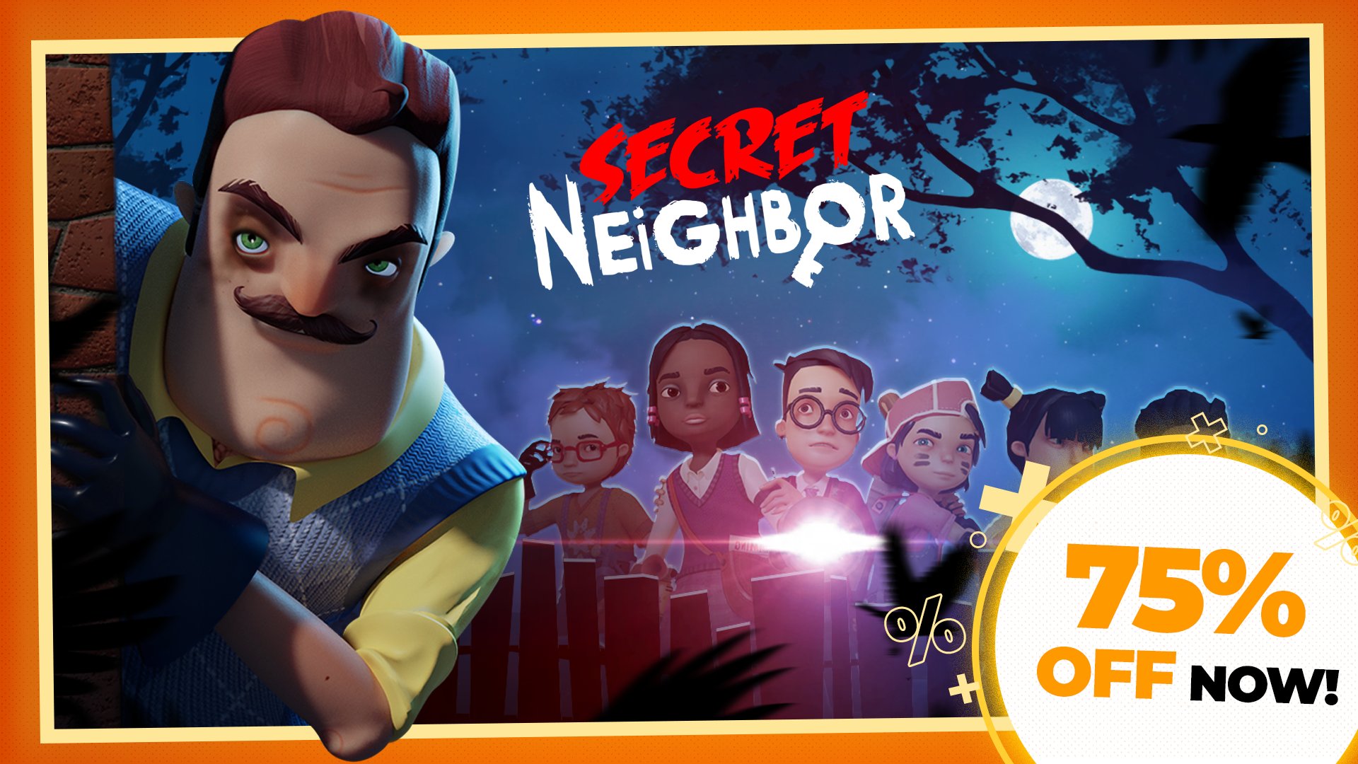 Hello Neighbor Games on X: Looking for something to play before slipping  off into that post-turkey food coma tomorrow?🍗 Secret Neighbor is a  whopping 75% off during the Steam Autumn Sale, now