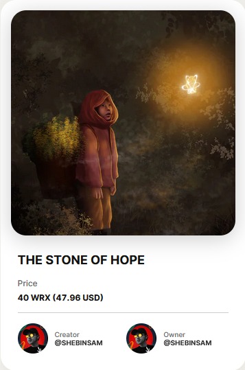 ShebinSam13's tweet photo. Check out my second nft on @wazirxnft
"THE STONE OF HOPE"
FOR : 40 WRX
1/1
https://t.co/biQLe0BooP
#nftart #NFTCommunity #nftcollectors #WazirXNFT #NFTartists https://t.co/RWuAzjHnsu