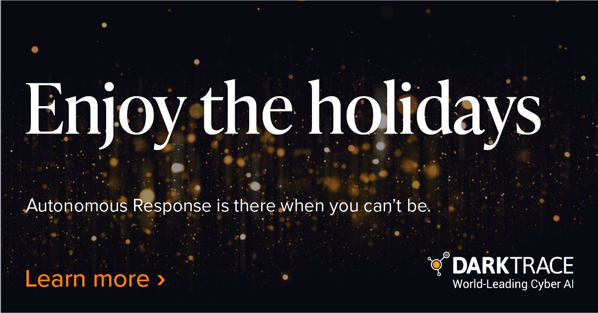 Darktrace's tweet photo. Put your feet up this holiday season. Darktrace's Autonomous Response takes action on your behalf, stopping ransomware in its tracks at every stage. You can learn more here: https://t.co/NZSftjc9OT https://t.co/YqbcEj1jGU