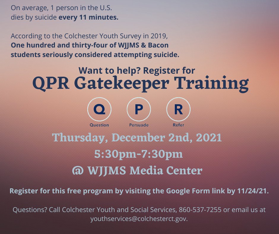 ColchesterYS's tweet photo. Colchester Youth &amp; Social Services will be hosting a free, QPR Gatekeeper training on Thursday, December 2, 2021 (5:30-7:30pm) at the WJJMS Media center. To attend, register here: https://t.co/mOA4gN1dOd #QPR #SuicidePrevention https://t.co/1FL45Ww8H5