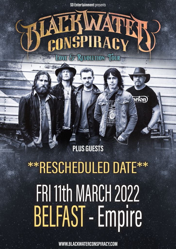 Belfast Empire (@belfastempire) on Twitter photo Rescheduled date for the <a href="/BlackwaterConsp/">BlackwaterConspiracy</a> boys. Tickets for the original date remain valid. Rescheduled date for the <a href="/BlackwaterConsp/">BlackwaterConspiracy</a> boys. Tickets for the original date remain valid.