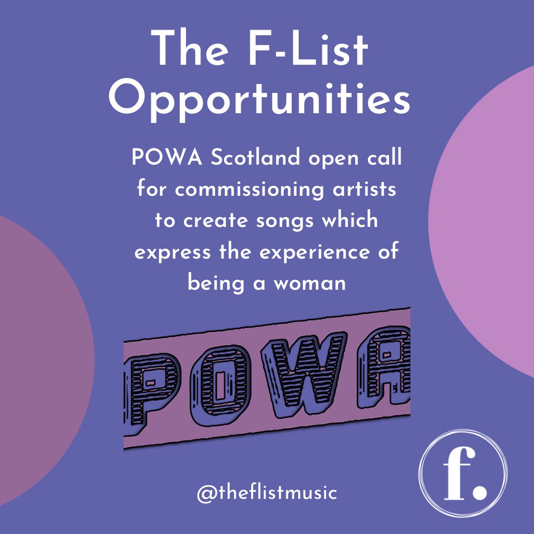 The F-List Opportunities: <a href="/powascotland/">POWA</a> ❤️🎵

POWA is currently open for submissions! They are commissioning artists to create songs which express the experience of being a woman*.
 
 #TheFListMusic #EqualiseTheStage #WomenInMusic #WomenSupportingWomen #GenderEquality