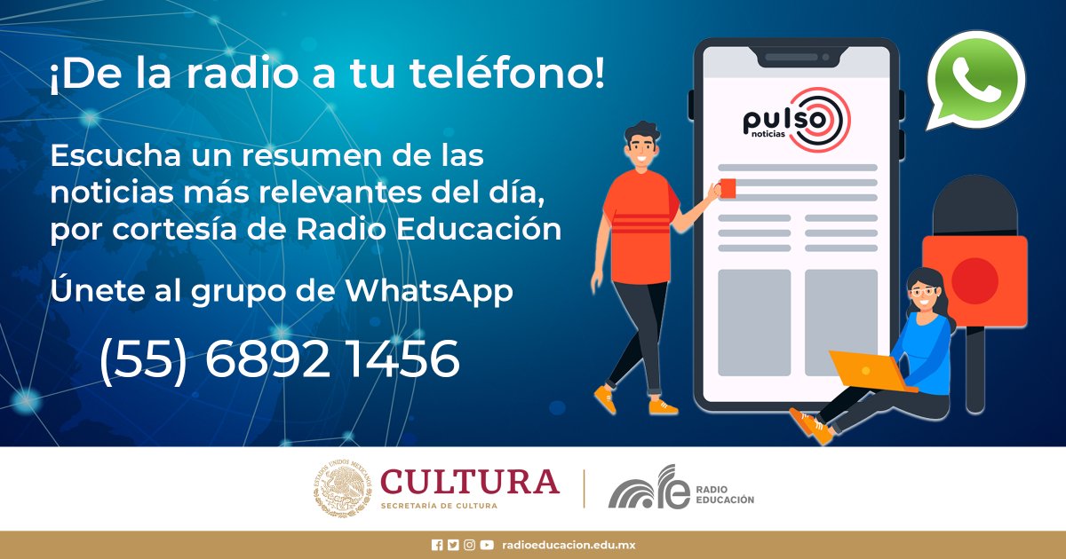 RadioEducacion's tweet photo. ¡De la radio a tu teléfono!📲

De lunes a viernes, recibe nuestro Avance Informativo con las noticias más relevantes del día. 📻

Suscríbete para recibir este servicio: https://t.co/VgMnsa4YLm

Cuando más información necesitas, la radio pública te responde.
#VibraLaRadioPública https://t.co/E5L9fdM2uR
