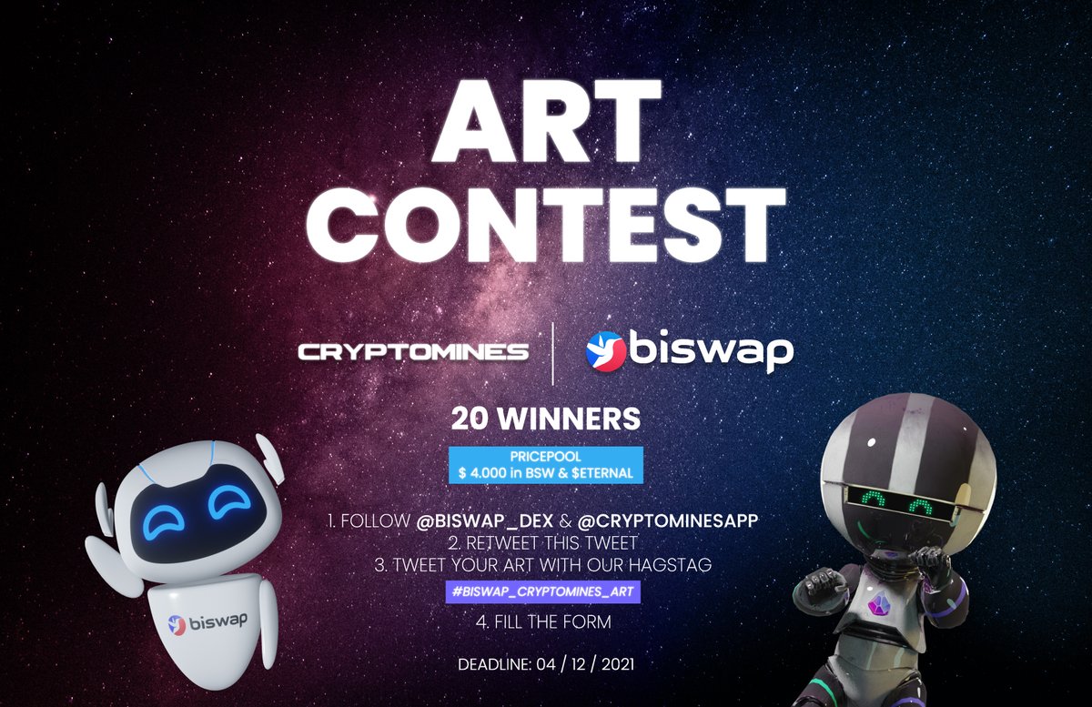 Biswap &amp; CryptoMines Art Contest

Hello Explorers, Together with our Partner <a href="/Biswap_Dex/">Biswap</a> We have an art contest for the community! ✏️

$4,000 at BSW &amp; $ETERNAL