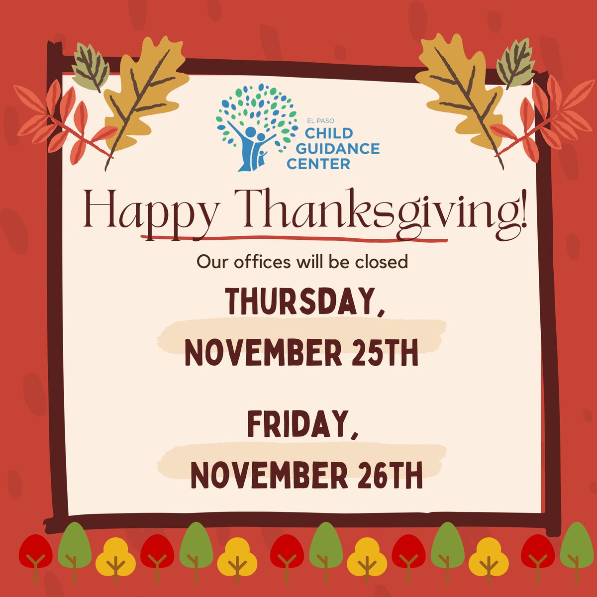 📌The Center will be closed this Thursday and Friday in observance of Thanksgiving.🍂 We will resume regular business hours on Monday, November 29th. #elpasotexas #childrensmentalhealth #closedforholiday