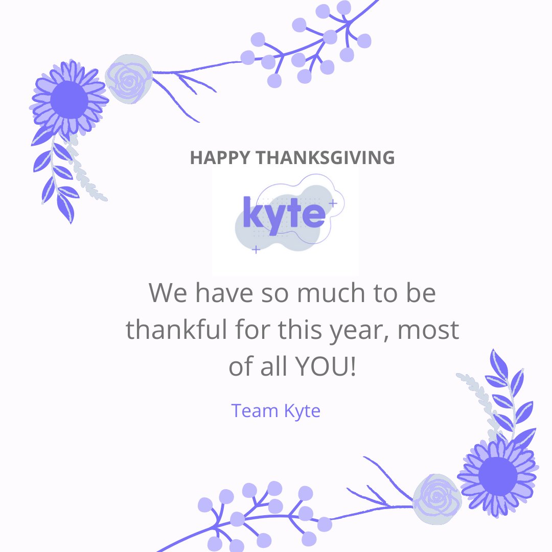 Happy Thanksgiving to you all! #thanksgiving #kyte