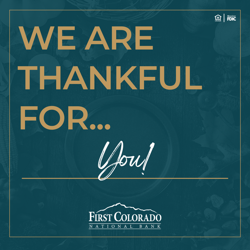 First_Colorado's tweet image. FCNB has a lot to be thankful for this year, especially YOU! 
-
-
We truly do have the best customers and friends around. With Thanksgiving just a few days away, what are you thankful for this year?!