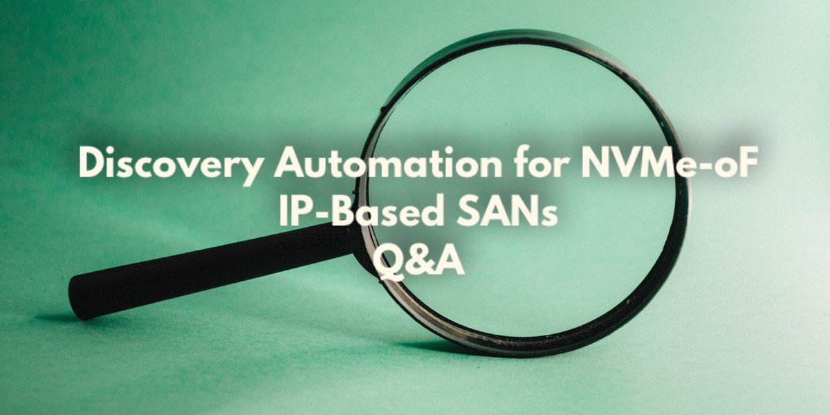 SNIA's tweet photo. New Q&amp;A blog on Discovery Automation for #NVMe IP-based SANs  https://t.co/ufkZsylYL6 @provandal @NVMexpress https://t.co/5ksFRUx33f