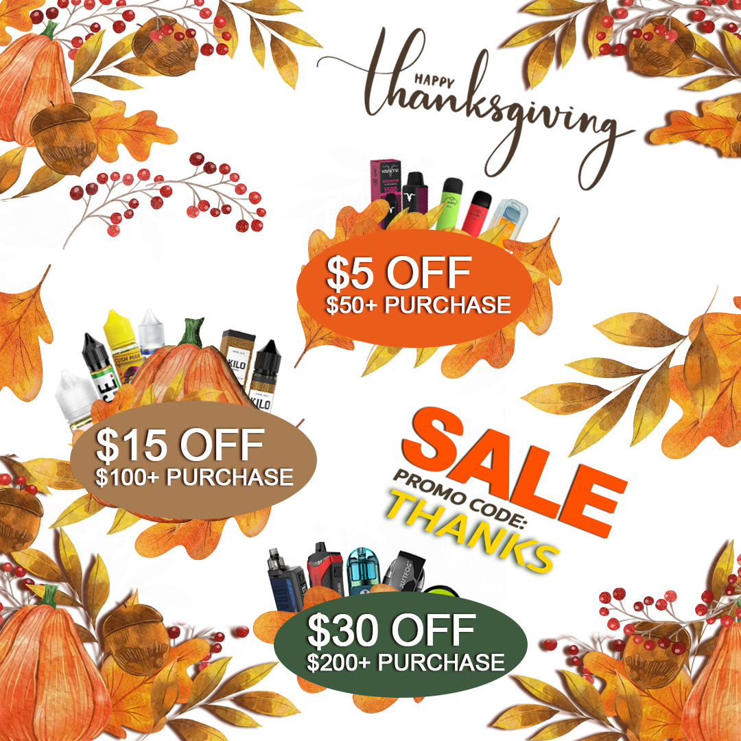 Gobble Gobble Our Early Thanksgiving Week Sale! Take $5 to $30 off your orders! 

#thanksgiving #thanksgivingsale #vapesale #vapestore #vape #vapeon #provape