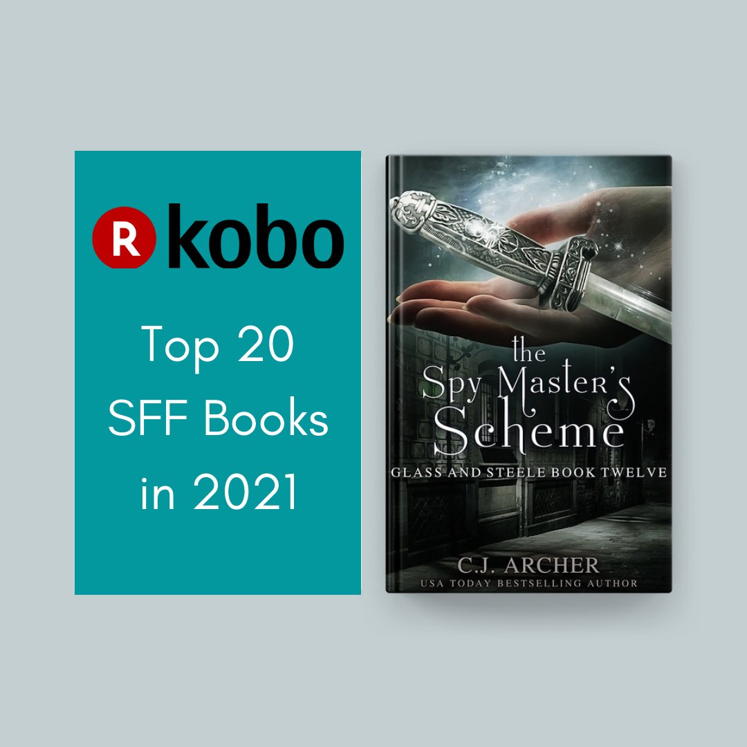 CJ_Archer's tweet photo. I was thrilled to wake up to the news that THE SPY MASTER'S SCHEME (Glass and Steele 12) is one of @kobo's Top 20 Fantasy novels of 2021 📖 https://t.co/RzgbG0rQjM