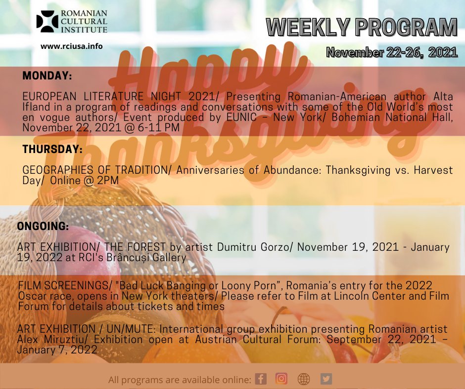 RomaniaNY's tweet image. Join us in-person &amp;amp; online and enjoy!
 
#WeeklyProgram #EuropeanLiteratureNight2021 #AltaIfland #GeographiesofTradition #DumitruGorzo #TheForest #BrancusiGallery #BadLuckBanging #RaduJude #UNMUTE #AlexMirutziu #RCIUSA #RCINY #ICRNewYork #ICR