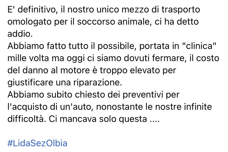 LidaSezOlbia's tweet photo. E' definitivo, il nostro unico #mezzoditrasporto omologato per il #soccorsoanimale, ci ha detto addio. 
Abbiamo subito chiesto dei #preventivi per l'acquisto di un'auto, nonostante le nostre infinite difficoltà. Ci mancava solo questa....

#LidaSezOlbia https://t.co/2T39hD6JB4