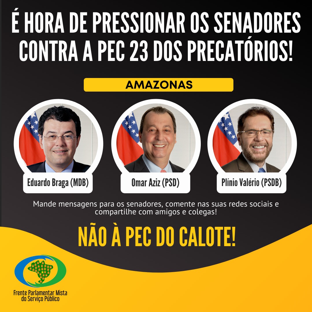 FrenteServicoP's tweet photo. 🚨 PEC 23 É CALOTE!! VAMOS PRESSIONAR!

👉 Confira os senadores do Amazonas e nos ajude a pressionar a todos contra a PEC 23 dos PRECATÓRIOS. Mande mensagem para os senadores, comente nas redes sociais e compartilhe com amigos e colegas! Vamos juntos nessa luta!

#PECdoCalotenão https://t.co/e1aq3046gF