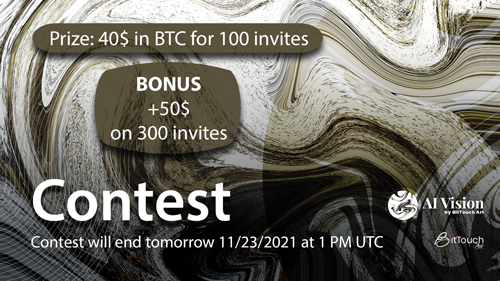 BittouchArt's tweet photo. New Contest‼️‼️
🔥40$ in BTC for 100 invites
▶️EXTRA BONUS:◀️
Everyone how will reach 300 invites will get a $50 bonus.
More details on our discord:
▶️ https://t.co/qcnl2fqbEX
#NFT #BitTouchArt #NFTGiveaway #ContestAlert https://t.co/xv1SEDyGCc