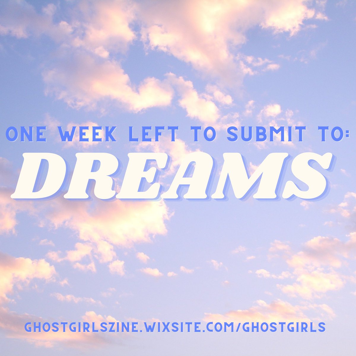 one week left to get your submissions in for our second volume, dreams! head to ghostgirlszine.wixsite.com/ghostgirls/sub… to submit your work before 12/1 👻💌 

#opensubmissions #opensubs #callforsubmissions #zine #dreams #submitnow #art #poetry #Essay #writerswanted #artcall