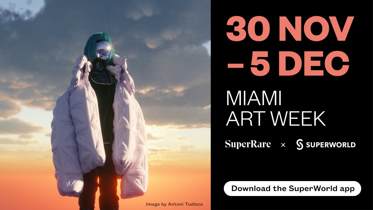 SuperRare's tweet photo. Miami Art Week is right around the corner and we have a lot in store 👀

Download the @superworldapp and stay tuned for 11/30 

https://t.co/ohMono0nC0 https://t.co/B7qTlfqrjW