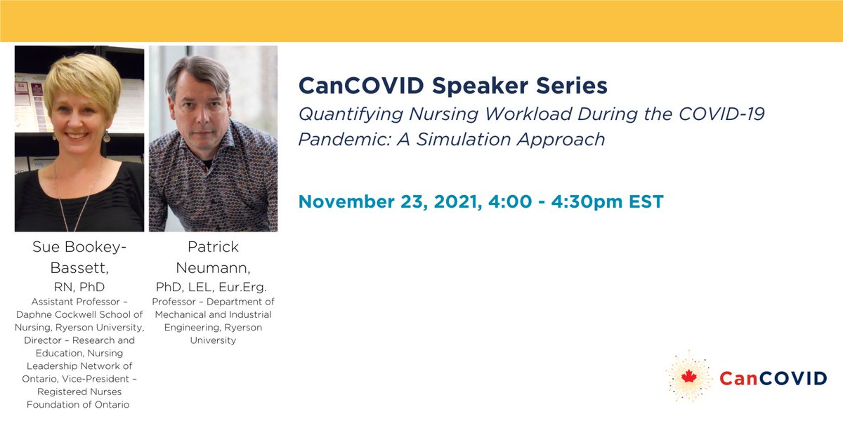 Catch Dr. Sue Bookey-Bassett &amp; Dr. Patrick Neumann
on Nov. 23 (4– 4:30pm EST), as they talk about “Quantifying Nursing #Workload During the #COVID19 Pandemic: A #Simulation Approach”, as part of the <a href="/CanCovid/">CanCOVID</a> Speaker Series

Register: cancovid.ca/event/quantify…

<a href="/suebb934/">Dr. Sue Bookey-Bassett</a> <a href="/RyersonU/">Ryerson University</a>