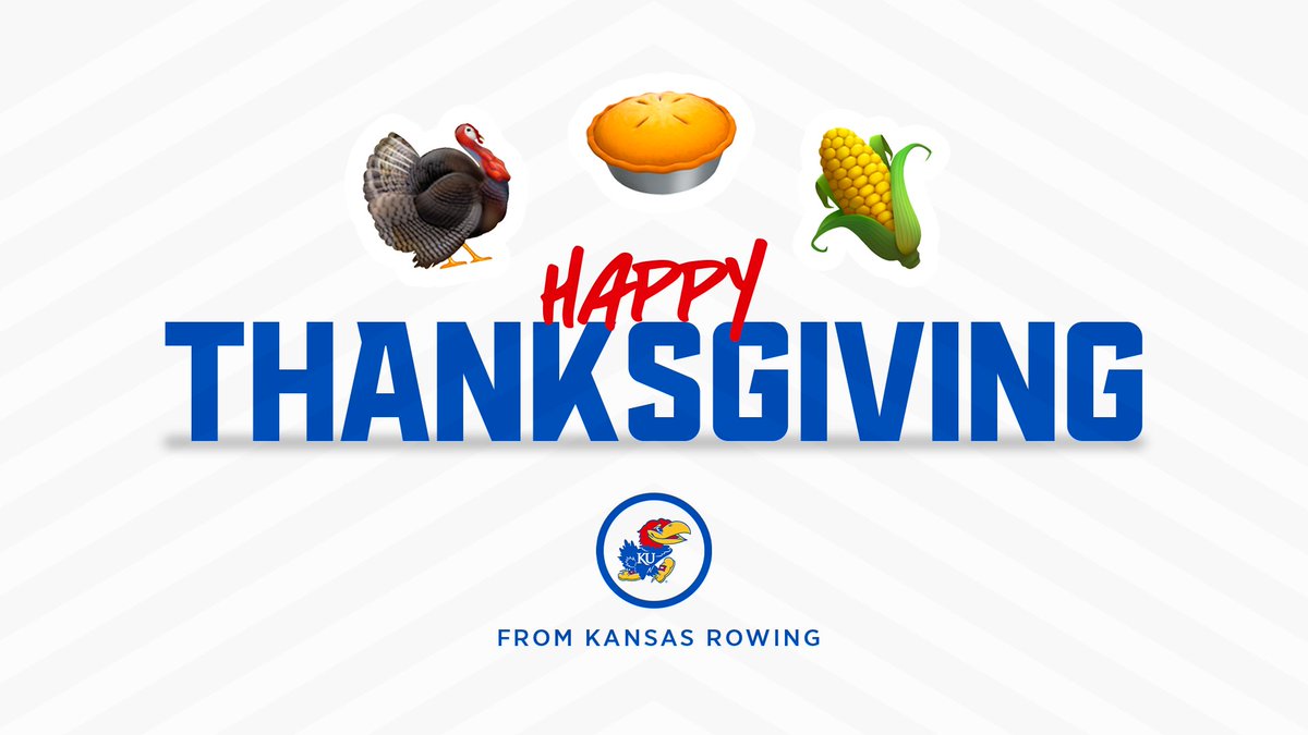 KU_Rowing's tweet photo. 🦃 From our family to yours, 𝐻𝒶𝓅𝓅𝓎 𝒯𝒽𝒶𝓃𝓀𝓈𝑔𝒾𝓋𝒾𝓃𝑔!

#RockChalk https://t.co/cvKP8b9QxC