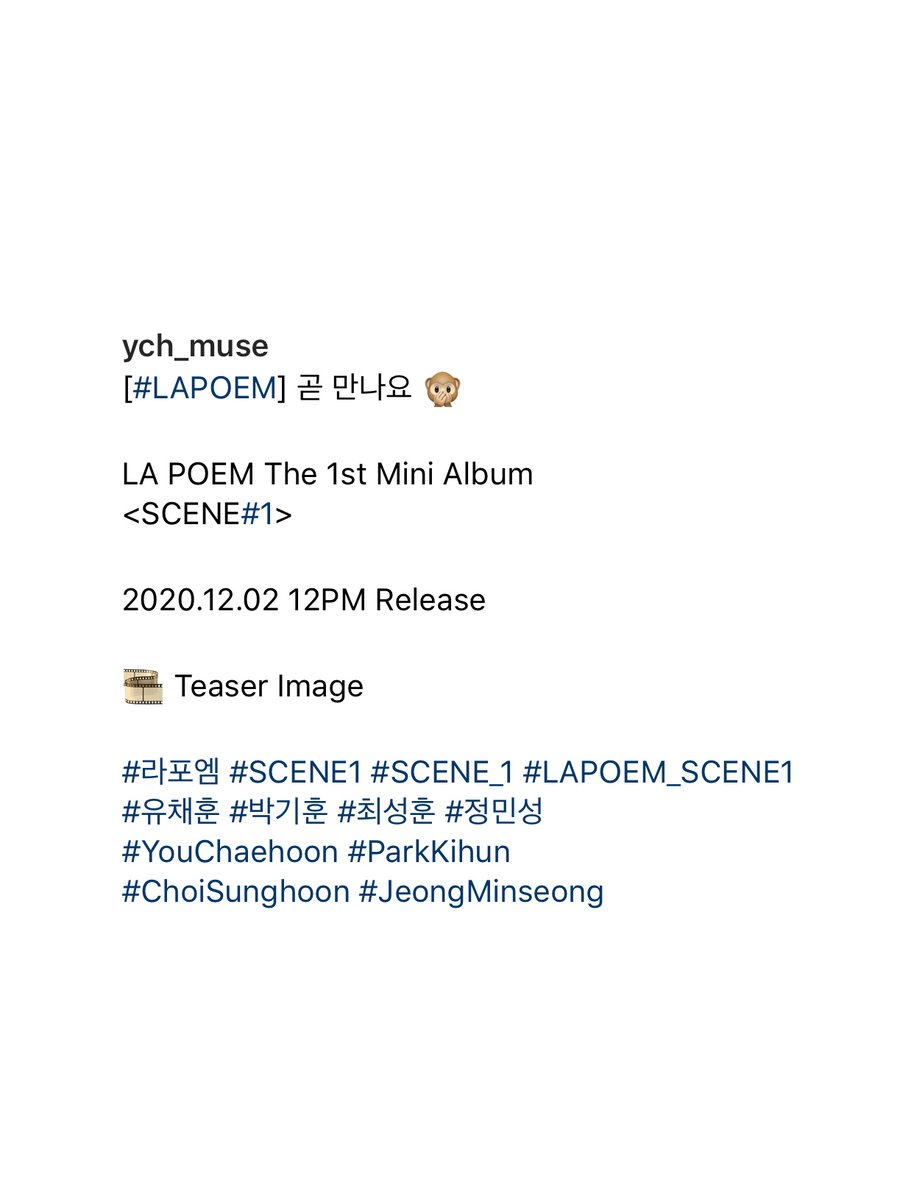 LapoemStory2's tweet photo. #3년전_오늘의_라포엠
2020.11.23. (월, 06:00 PM)
⠀
LA POEM The 1st Mini Album
<SCENE#1>
⠀
🎞 Teaser Image 공개
#유채훈 #최성훈 인스타그램
#라포엠 #SCENE1 #SCENE_1 #LAPOEM_SCENE1
#유채훈 #박기훈 #최성훈 #정민성
https://t.co/CmGOtQawWm
