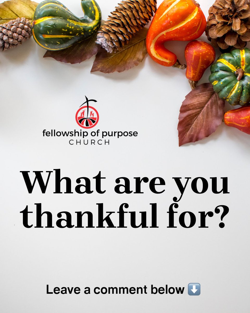 TheFOPChurch's tweet photo. During this season of thanksgiving — share with us what you are thankful for? Leave us. Comment below! #thefopchurch https://t.co/Dg0c1ITVAV