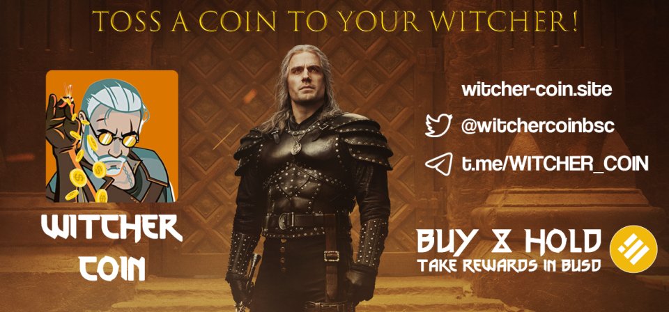 CryptoKing_2020's tweet photo. ⚔️ Witcher Coin ⚔️  #BSC 
👉@witchercoinbsc
✅Safe team
✅Marketing
✅Low MC
💪Strong community
🔒Liquidity locked
💰BUSD Rewards for HODL

 Remember that We are very close to a new season of 
 Witcher Series - December 2021🔥
👀
 More: https://t.co/Ew9M0DqvoV
 #DYOR #witchercoin https://t.co/OeCfp3jbXM