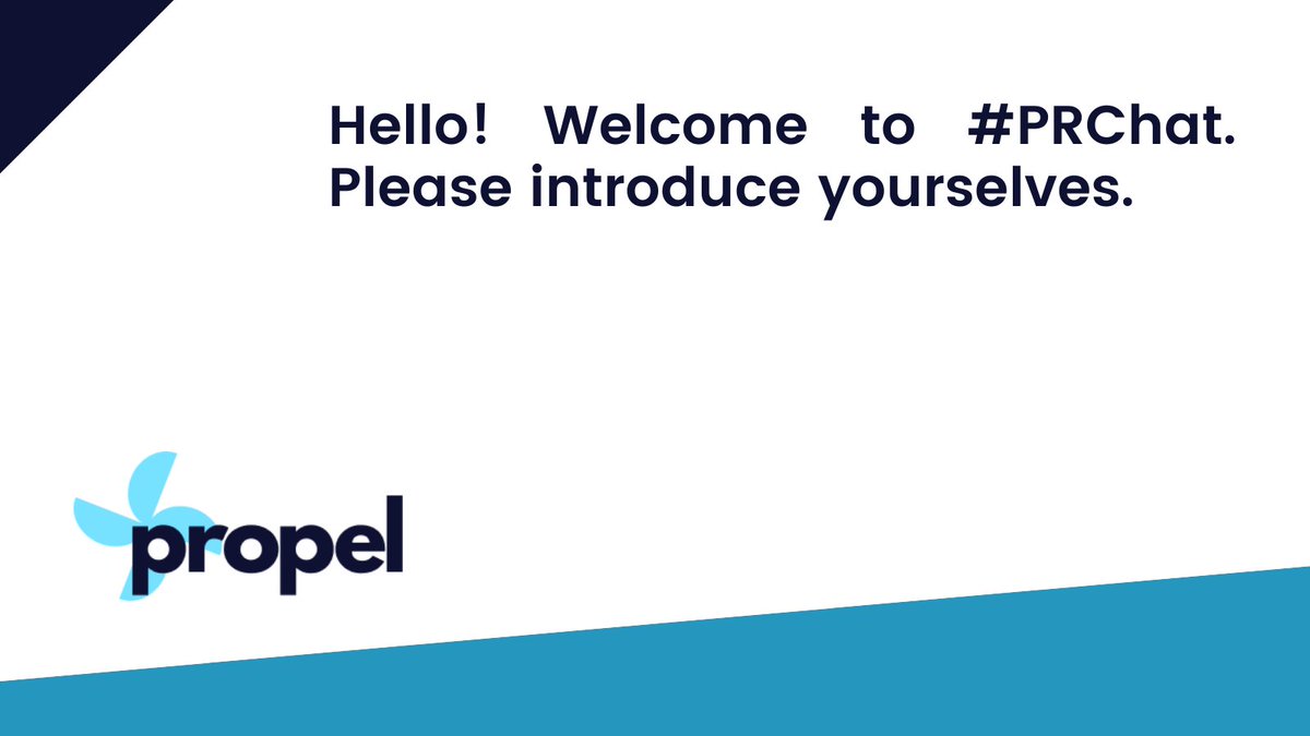 PropelPRM's tweet image. Let&apos;s get to know one another.

Please introduce yourselves below.

#PRChat