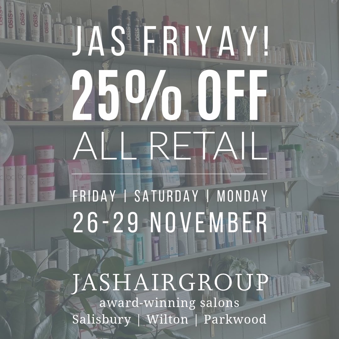 jashairsalons's tweet photo. Don't miss 25% off ALL retail - this weekend at JAS
Pop in and see us at JAS Salisbury, Wilton or Parkwood this Friday, Saturday or Monday to snap up our superb 'JAS FriYAY!" weekend savings - there's 25% off@AvedaUK  @DermalogicaUK  @SchwarzkopfUK  @schwarzkopfpro https://t.co/nBTEA9riPd