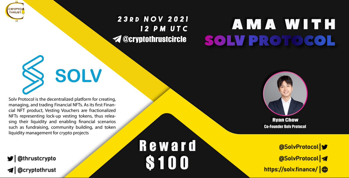 thrustcrypto's tweet photo. #CryptoThrust will be Co-hosting #AMA with @SolvProtocol
DATE: 23rd November 2021
TIME: 12 PM UTC
VENUE: https://t.co/wE6ZR5RZ1G
Reward Pool : $100 $USDT
Rules:
Follow us on Twitter:
@thrustcrypto
@SolvProtocol
Like, Retweet, Ask Questions in Comment and Tag 3 friends https://t.co/YZODZxq1aT