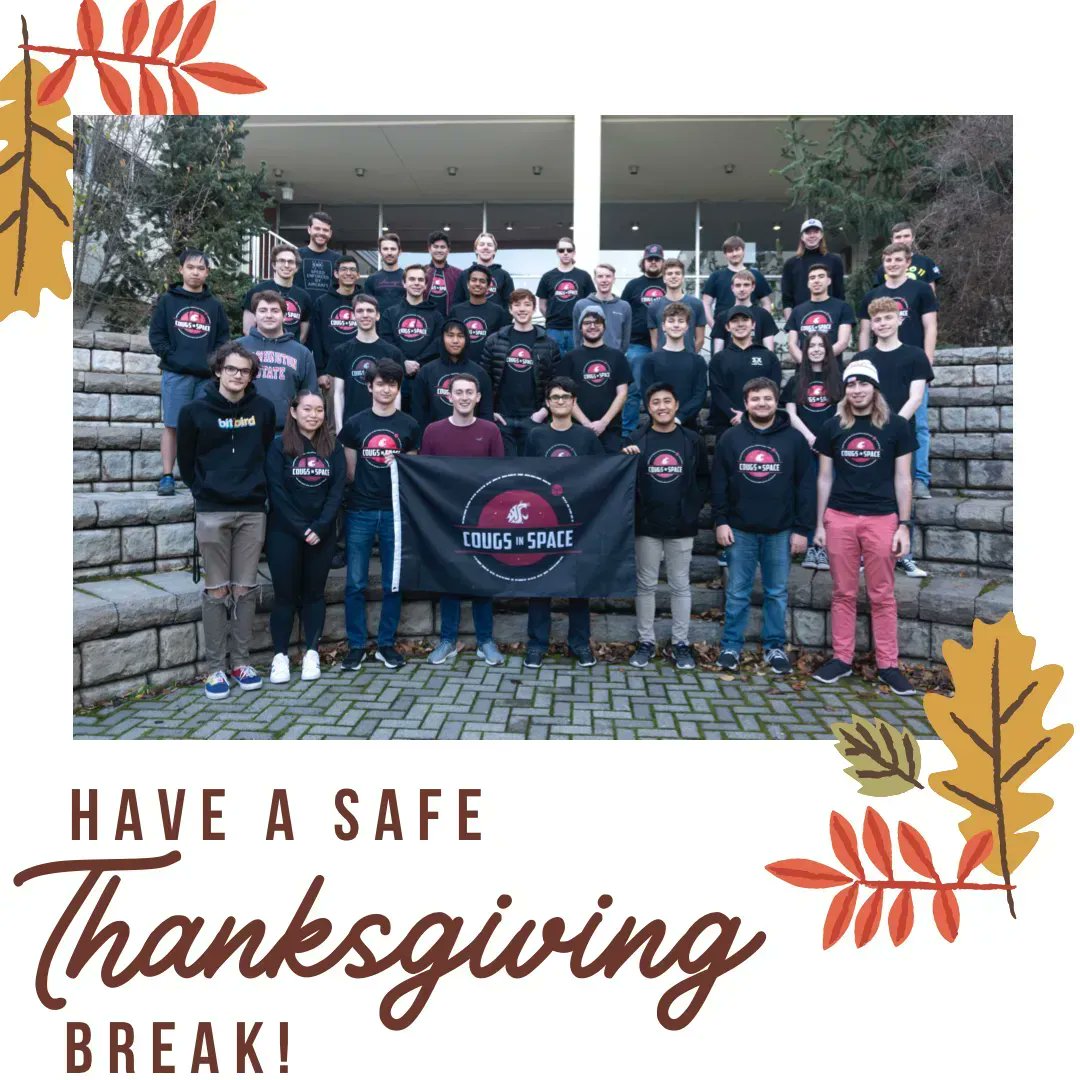 cougsinspace's tweet photo. Whether you are traveling home or staying in Pullman; We hope that you have a safe, happy and healthy Thanksgiving break! We are all very thankful for your support in our club! 

Consider donating to our CougStarter: https://t.co/nlDxeZfT35 https://t.co/uFFzUzszZG