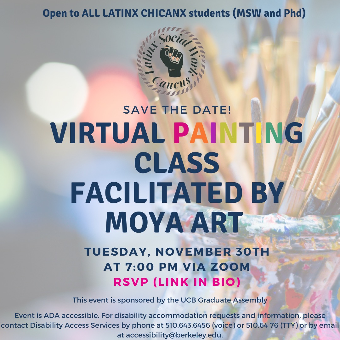 BerkeleyLCOEBH's tweet photo. Join the Latinx Social Work Caucus for a Virtual Painting Class on Tuesday, November 30 at 7:00pm via Zoom! RSVP here: https://t.co/c4slMvv6GK https://t.co/o0Dmx8ZQGk
