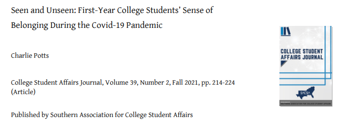 pottscharlie's tweet photo. Excited to have some research published in the latest volume of the College Student Affairs Journal! I learned a lot from students about their perceptions of belonging during COVID. #SApro #SAresearch #COVID19 https://t.co/42W8FBJuSQ